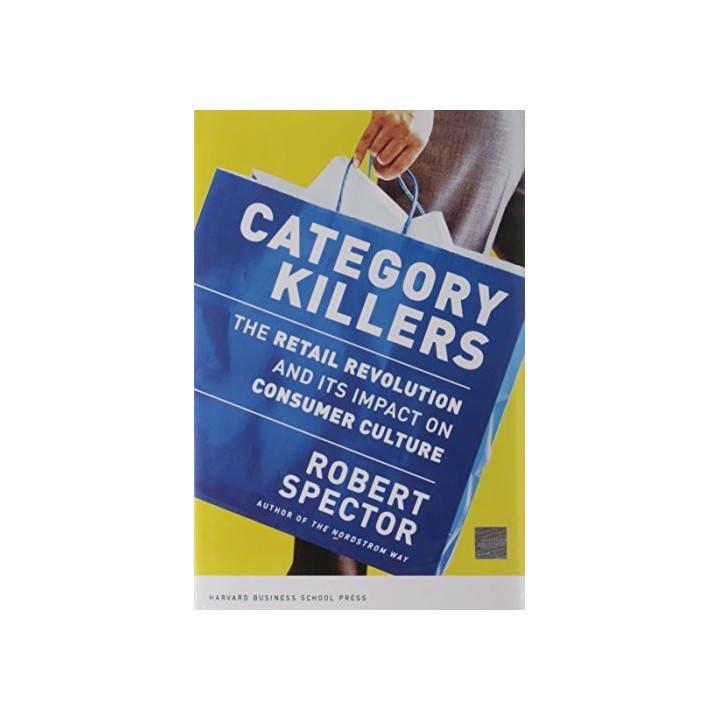 Category Killers: The Retail Revolution and Its Impact on Consumer Culture